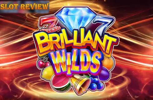 Brilliant Wilds Slot Review